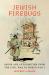 Jewish Firebugs : Arson and Antisemitism from the Civil War to World War I