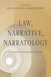 Law, Narrative, Narratology : Interdisciplinary Essays