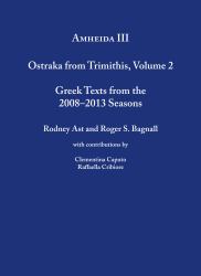 Amheida III : Ostraka from Trimithis, Volume 2