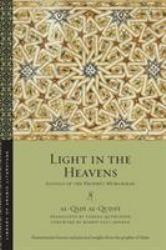 Light in the Heavens : Sayings of the Prophet Muhammad