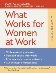 What Works for Women at Work: a Workbook