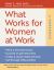 What Works for Women at Work: a Workbook