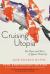 Cruising Utopia, 10th Anniversary Edition : The Then and There of Queer Futurity