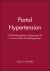Portal Hypertension : A Multidisciplinary Approach to Current Clinical Management