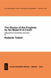 The Stories of the Prophets by Ibn Mutarrif Al-Tarafi
