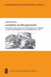 Jurisdiktion Als Mikrogeschichte : Transkription, Übersetzung und Kommentierung Von Auszügen Aus Dem Kadiamtsregister 247 der Stadt Mardin Um 1760