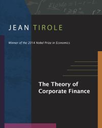 Theory of Corporate Finance