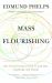 Mass Flourishing