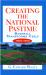 Creating the National Pastime