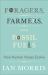 Foragers, Farmers, and Fossil Fuels: How Human Values Evolve
