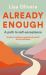 Already Enough : A Path to Self-Acceptance
