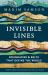 Invisible Lines : Boundaries and Belts That Define the World