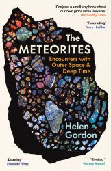 The Meteorites : Encounters with Outer Space and Deep Time