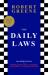 The Daily Laws : 366 Meditations on Power, Seduction, Mastery, Strategy and Human Nature
