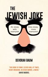 The Jewish Joke : An Essay with Examples (less Essay, More Examples)