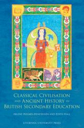 Classical Civilisation and Ancient History in British Secondary Education