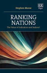 Ranking Nations : The Value of Indicators and Indices?