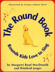 The Round Book : Rounds Kids Love to Sing