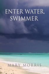 Enter Water Swimmer : Poems