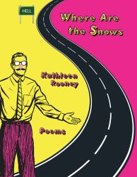 Where Are the Snows : Poems