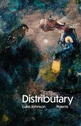 Distributary : Poems