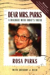 Dear Mrs. Parks : A Dialogue with Today's Youth