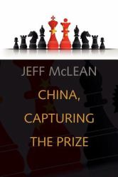 China, Capturing the Prize