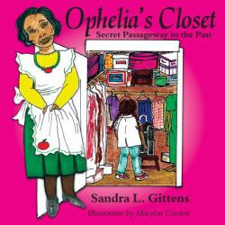 Ophelia's Closet : Secret Passageway to the Past