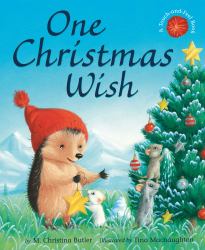 One Christmas Wish : Little Hedgehog and Friends