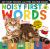 Noisy First Words : Includes Six Sounds!