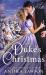 The Duke's Christmas : A Sweet Victorian Holiday Tale The Duke's Christmas : A Sweet Victorian Holiday Tale