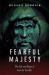 Fearful Majesty : The Life and Reign of Ivan the Terrible
