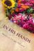 In His Hands : My Seven-Year Detour Through Cancer