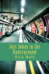 Just Johny in the Underground