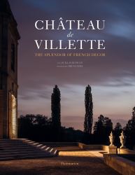 Château de Villette : The Splendor of French Décor