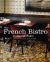 French Bistro : Seasonal Recipes