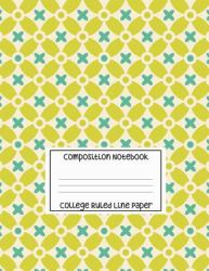 Composition Notebook - College Ruled Line Paper : Blue and Green Pattern, 120 Pages, 8. 5x11 In