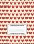 Composition Notebook - College Ruled Line Paper : Red Hearts Pattern, 120 Pages, 8. 5x11 In