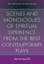 Scenes and Monologues of Spiritual Experience from the Best Contemporary Plays