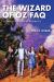 The Wizard of Oz FAQ : All That's Left to Know about Life, According to Oz
