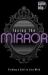 Facing the Mirror : Finding a Self to Live With