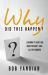 Why Did This Happen? : Learning to Trust God When You Don't Have All the Answers