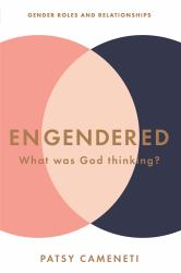 Engendered : Gender Roles and Relationships
