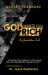 God Wants You Rich : The Scandalous Truth