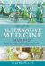 The Art of Alternative Medicine Made Easy : What You Need to Know about Great Ways in Treating Different Medical Condition The Art of Alternative Medicine Made Easy : What You Need to Know about Great Ways in Treating Different Medical Condition