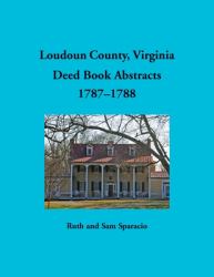 Loudoun County, Virginia Deed Book, 1787-1788