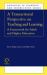 Transactional Perspective on Teaching and Learning Vol. 8 : A Framework for Adult and Higher Education Transactional Perspective on Teaching and Learning Vol. 8 : A Framework for Adult and Higher Education