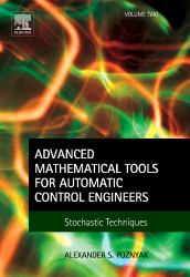 Advanced Mathematical Tools for Automatic Control Engineers: Volume 2 Vol. 2 : Stochastic Systems