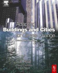 Adapting Buildings and Cities for Climate Change