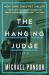 The Hanging Judge : A Novel